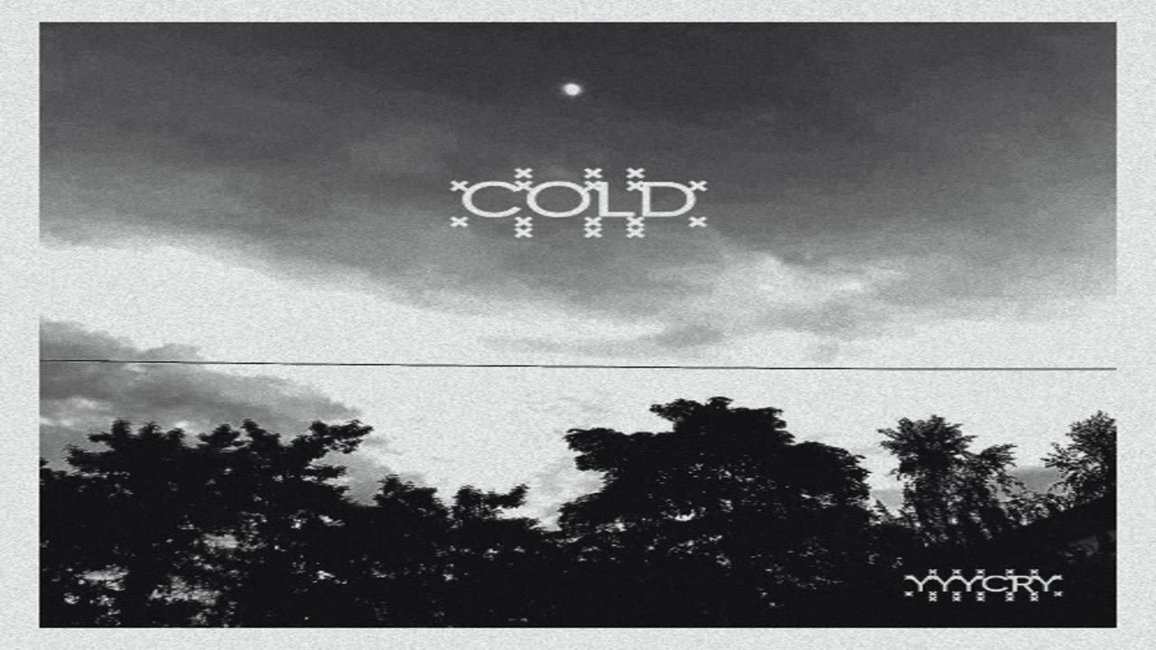 Cold — ♾ yyycry (Instrumental)