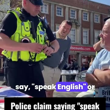 British police warn an elderly, partially-deaf man that saying "speak English" is a hate crime.