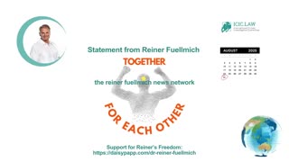Dr. Reiner Fuellmich - Statement - Aug 31 2025