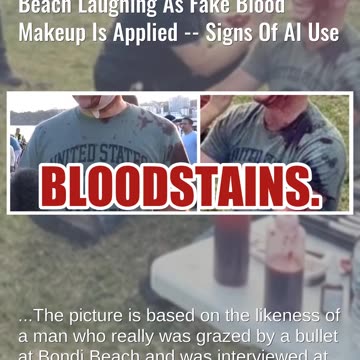 Fact Check: Fake Image Does NOT Show Crisis Actor At Bondi Beach As Fake Blood Makeup Is Applied
