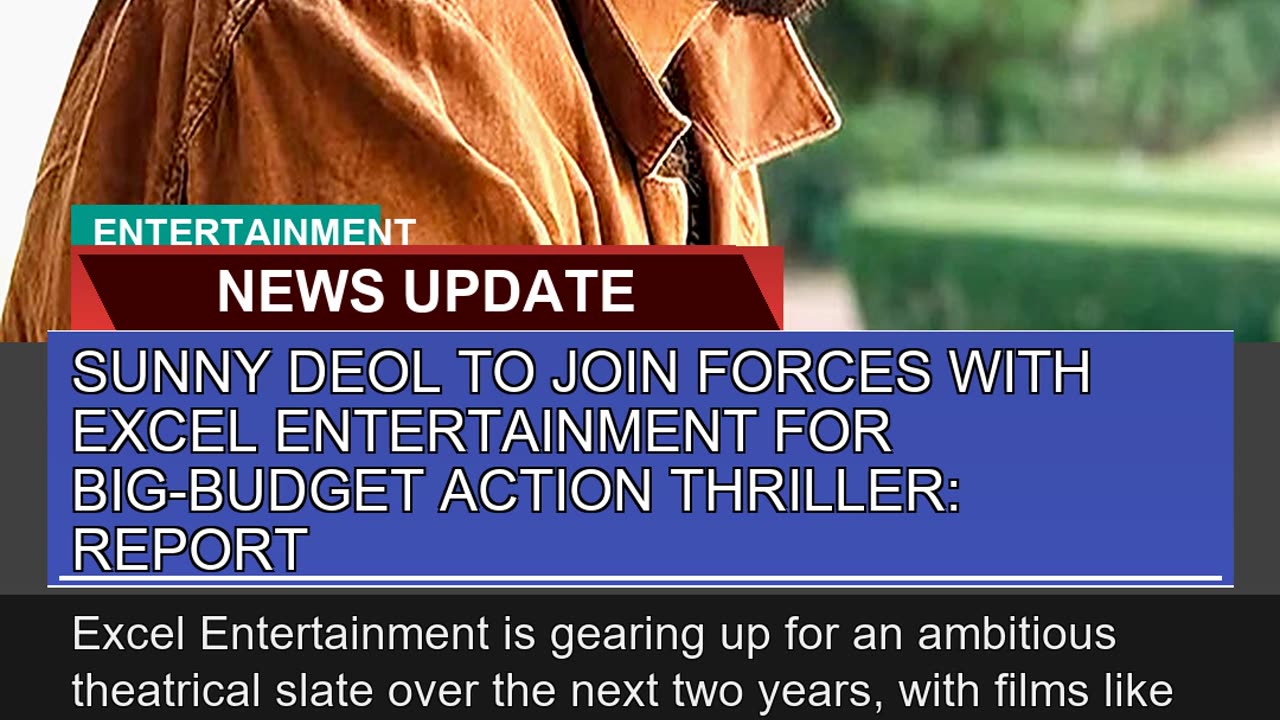 Sunny Deol to Join Forces with Excel Entertainment