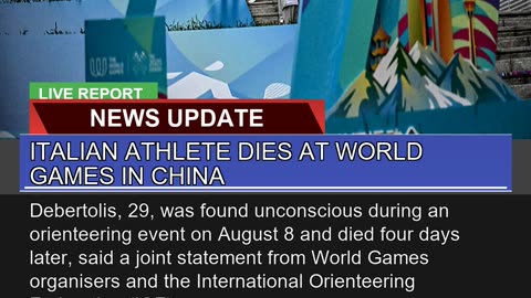 Italian Athlete Dies at World Games in China