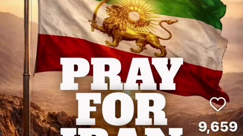 PRAYERS & HIGHEST VISION FOR FREEDOM FROM TYRANNY FOR OUR IRANIAN FAMILIES