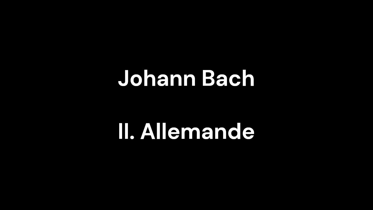 II. Allemande