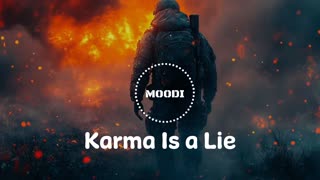 Karma is a lie song 😭