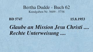 BD 5747 - GLAUBE AN MISSION JESU CHRISTI .... RECHTE UNTERWEISUNG ....