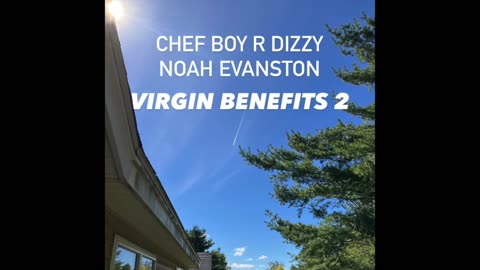 Chef Boy R Dizzy Noah Evanston d(O_o)b Virgin Benefits 2