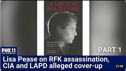 Author Lisa Pease on Robert F. Kennedy assassination, CIA-LAPD alleged cover-up: Part 1 -- 1/19/24