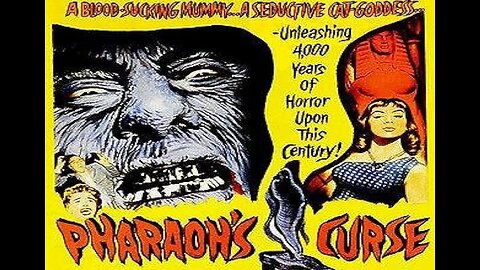 PHAROAH'S CURSE 1957 Researchers Release Curse Turning One into a Mummy Vampire FULL MOVIE in HD