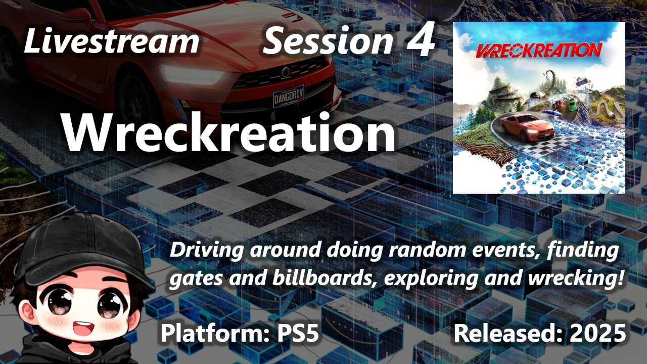 Session 4 of Wreckreation (PS5) - Driving around doing random events and finding whatever! :)