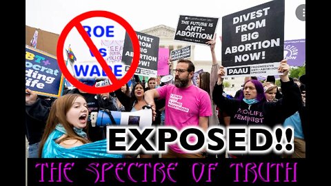 Roe vs Wade: EXPOSED!!!