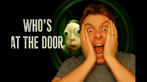 Who's at my front door? The Full Gameplay!