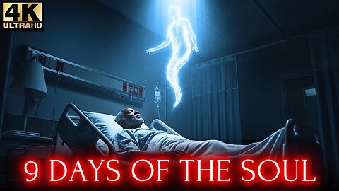 The EXACT Revelation of What Happens When We Die: THE 9-DAY JOURNEY OF THE SOUL 📜