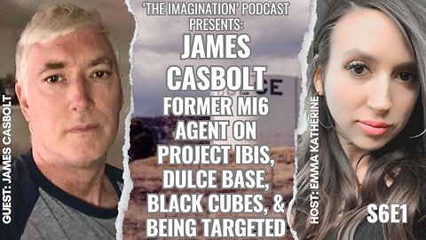 S6E1 | James Casbolt - Former MI6 Agent on Project IBIS, Dulce Base, Black Cubes, & Being Targeted