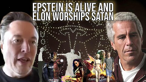 Epstein is Alive and Elon Worships Satan | Report