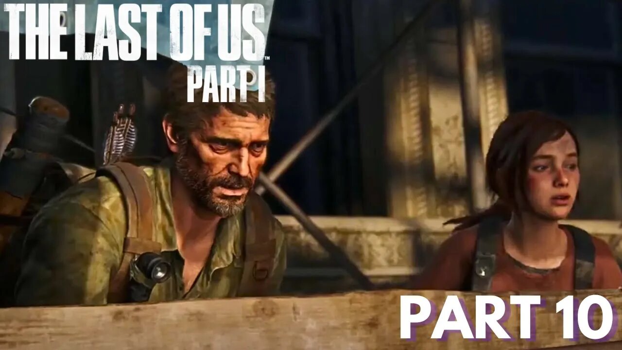 The Last Of Us - Part 10 - Taking On The Hunters