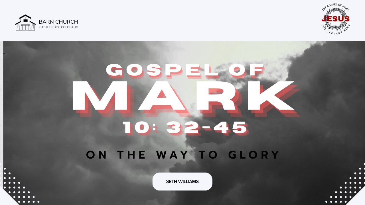 Gospel of Mark - On the Way to Glory