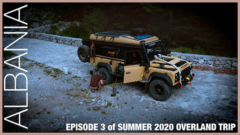 2020 Montenegro & Albania trip in my Overlander Land Rover Defender - Episode 3