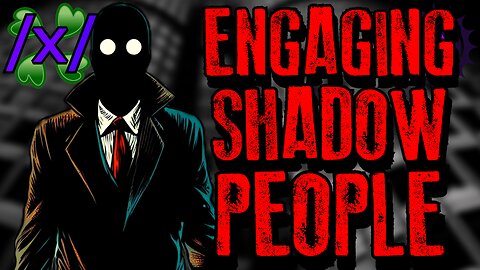 Engaging Combat with Shadow People and Entities | 4chan /x/ Paranormal Greentext Stories Thread