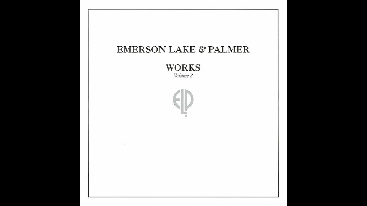 Emerson, Lake & Palmer - Works Volume 2 (1977) [Full Album]