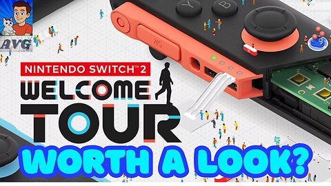 Nintendo Switch 2 Welcome Tour : Worth A Look?
