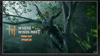 [LIVE] Panda Play | Where Winds Meet | Episode 20: New Content Grind