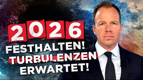 2026: Auf dem Weg zum großen Knall