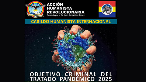 13-05-2025 EL OBJETIVO CRIMINAL DEL TRATADO PANDÉMICO 2025