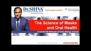 Dr.SHIVA™: Masks on Oral Health @CytoSolve® Systems Analysis(5/21)