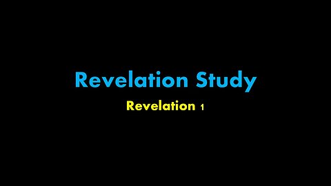 Episode 1 - Revelation 1 and Introduction