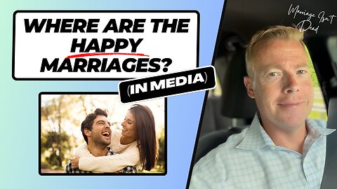 Why Have Happy Marriages Disappeared in Movies and Media?