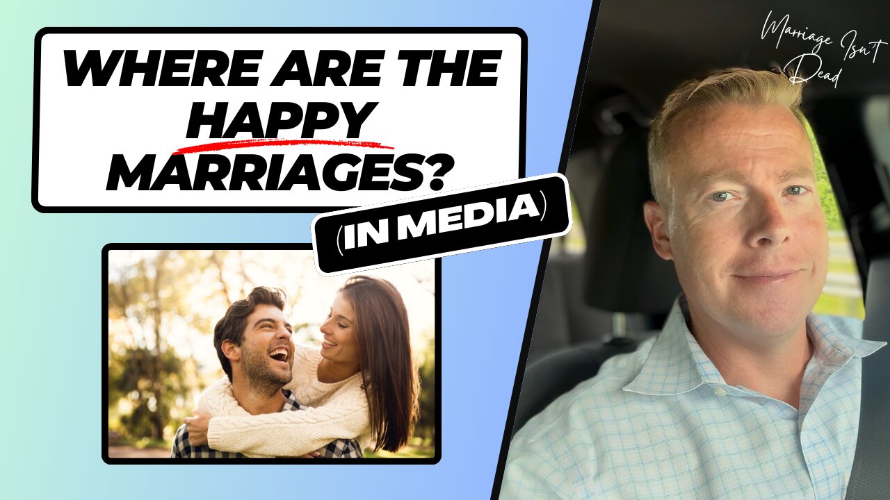Why Have Happy Marriages Disappeared in Movies and Media?