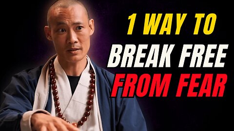 90% of Your Worries Never Happen - BREAK FREE FROM FEAR | Master Shi Heng Yi