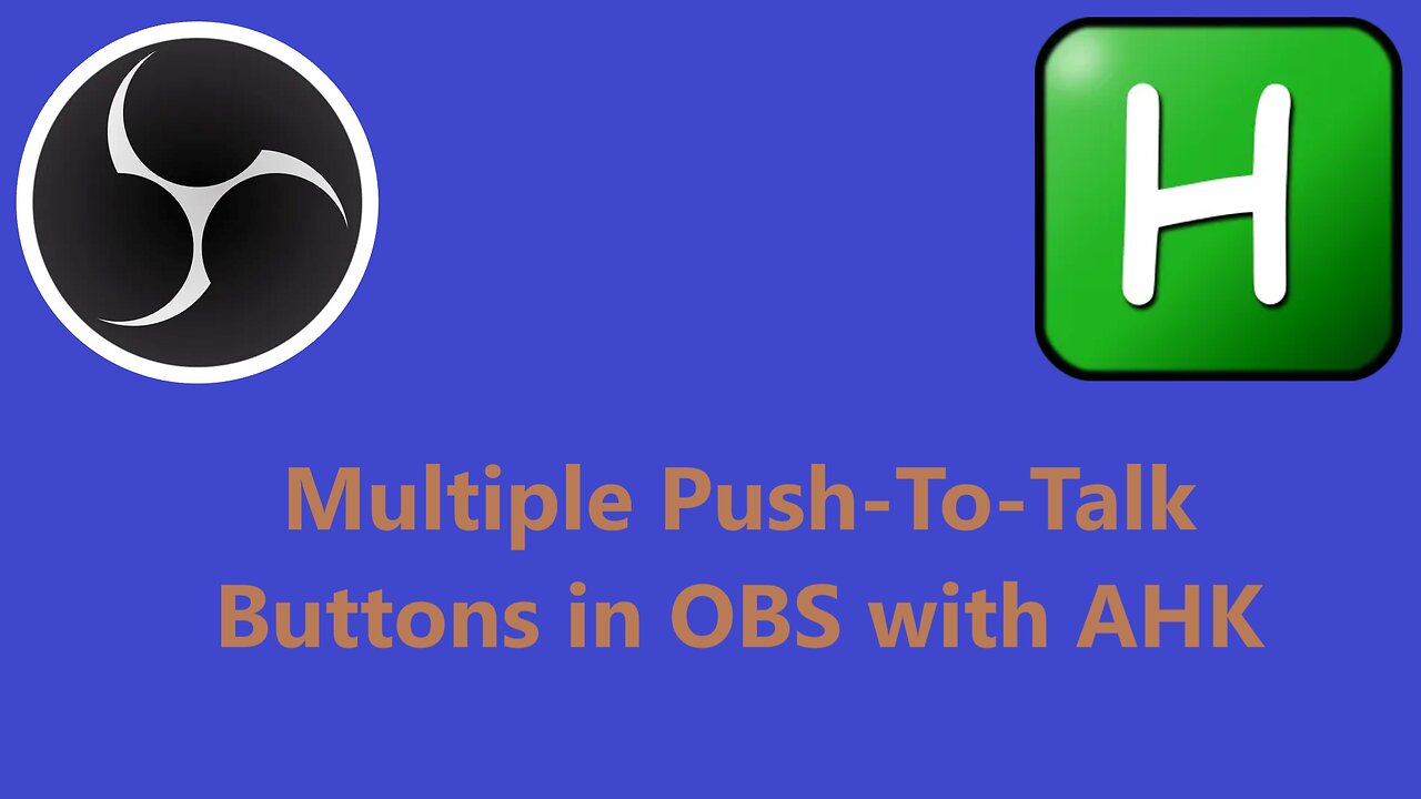 OBS: Multiple Push-To-Talk w/ AHK