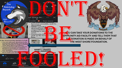 TBP Podcast/Watchdog Report Special: Don't be fooled by the West Shore Foundation