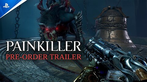 Painkiller - Official Release Date Pre-Order Trailer