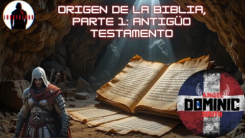 🔴 ORIGEN DE LA BIBLIA PARTE 1: ANTIGUO TESTAMENTO