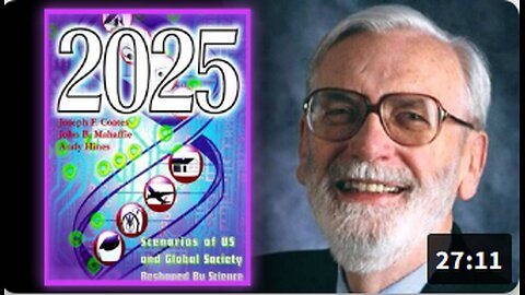 Top Government Futurist Dr. Joseph Coates Predicted In 1997 Accurately The Next 30 Years!