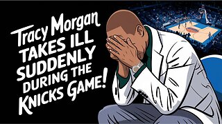 Tracy Morgan TAKES ILL Suddenly During Knicks Game!