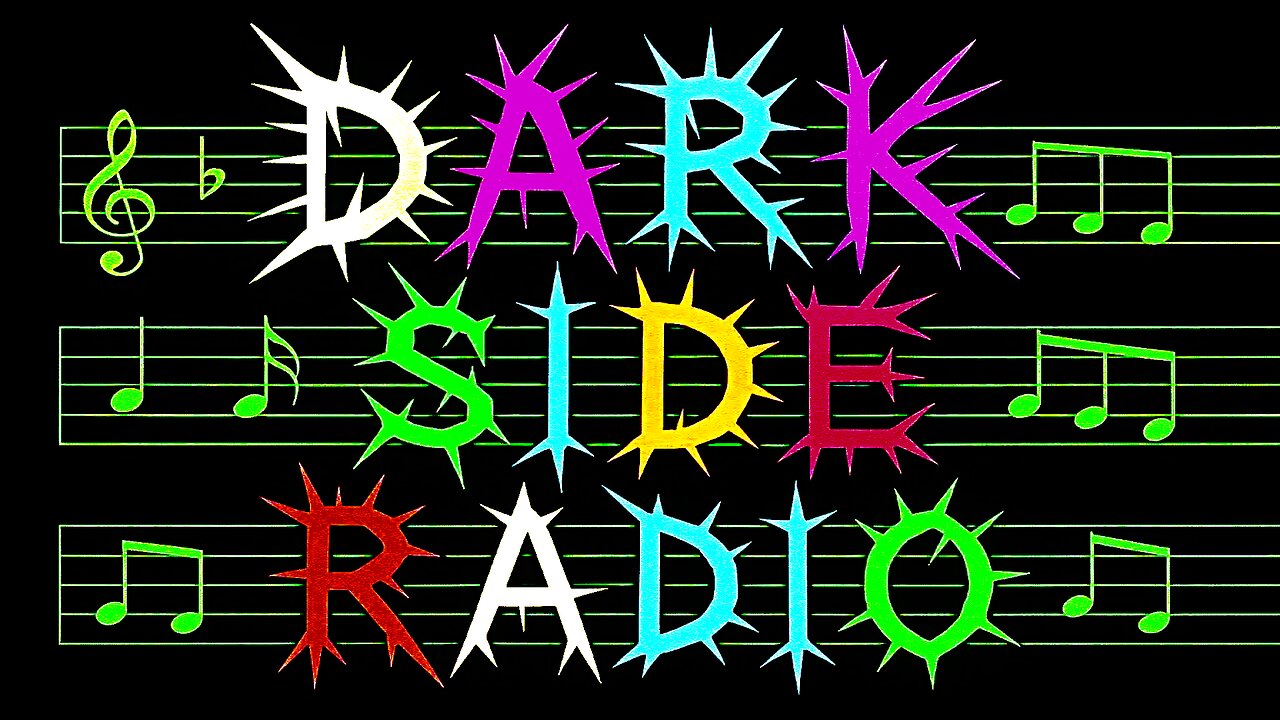 ⚡Dark Side Radio⚡ Ep. 461