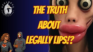What the Hale$ The TRUTH About Legally Lips (Leslie Ferderigos) BOMBSHELL?!