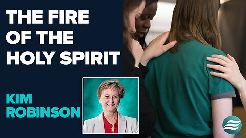 Kim Robinson: Powerful Story on the Fire of the Holy Spirit | July 11 2025