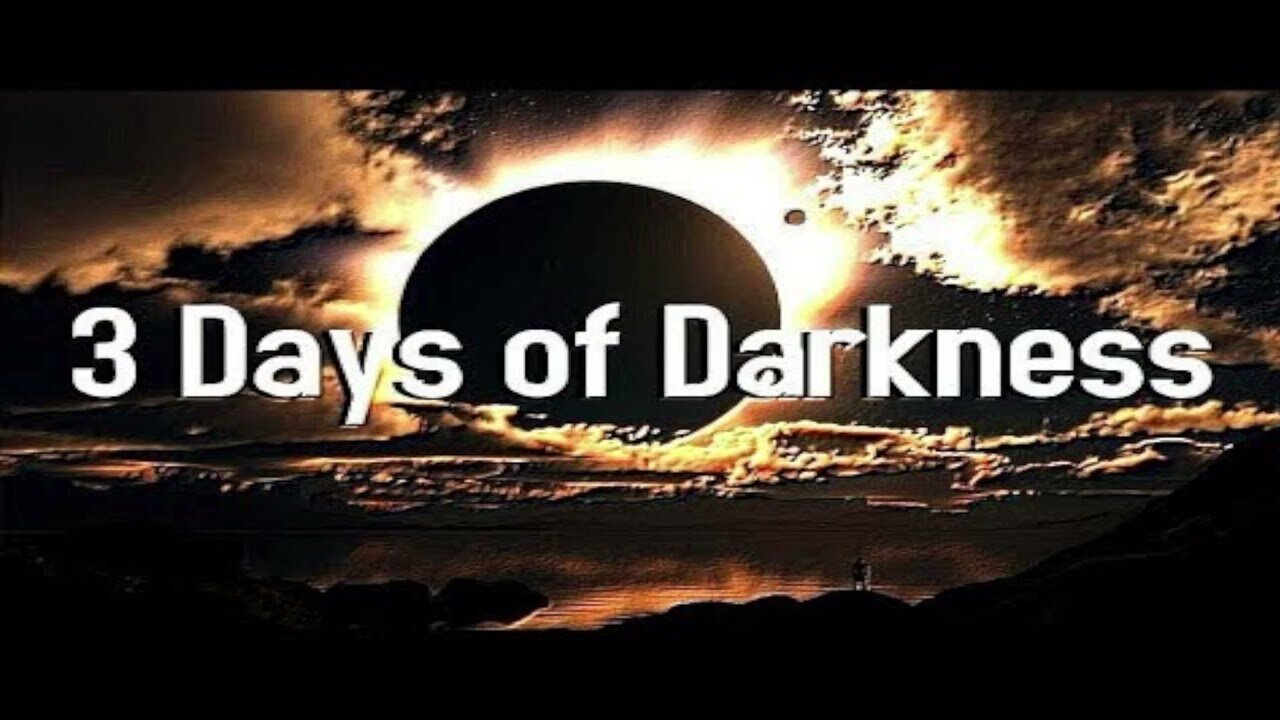 The Coming 3 Days of Darkness Prophecy.?? But is it Prophecy Or.????