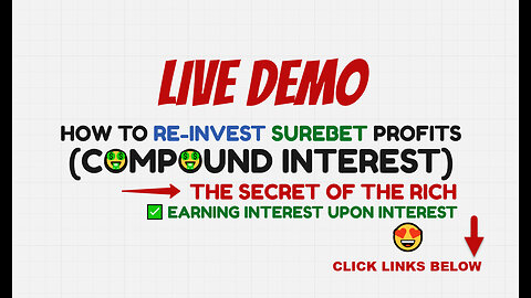 SUREBET (live demo) HOW TO REINVEST PROFITS EARNING COMPOUND INTEREST - TOP TEAM ROB BUSER