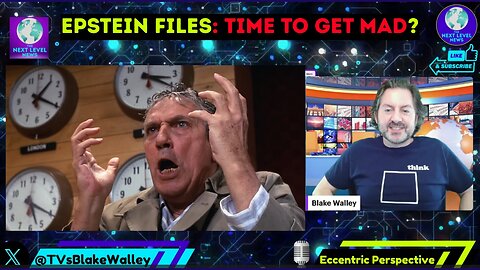 Epstein Files: Time to Get Mad as Hell?