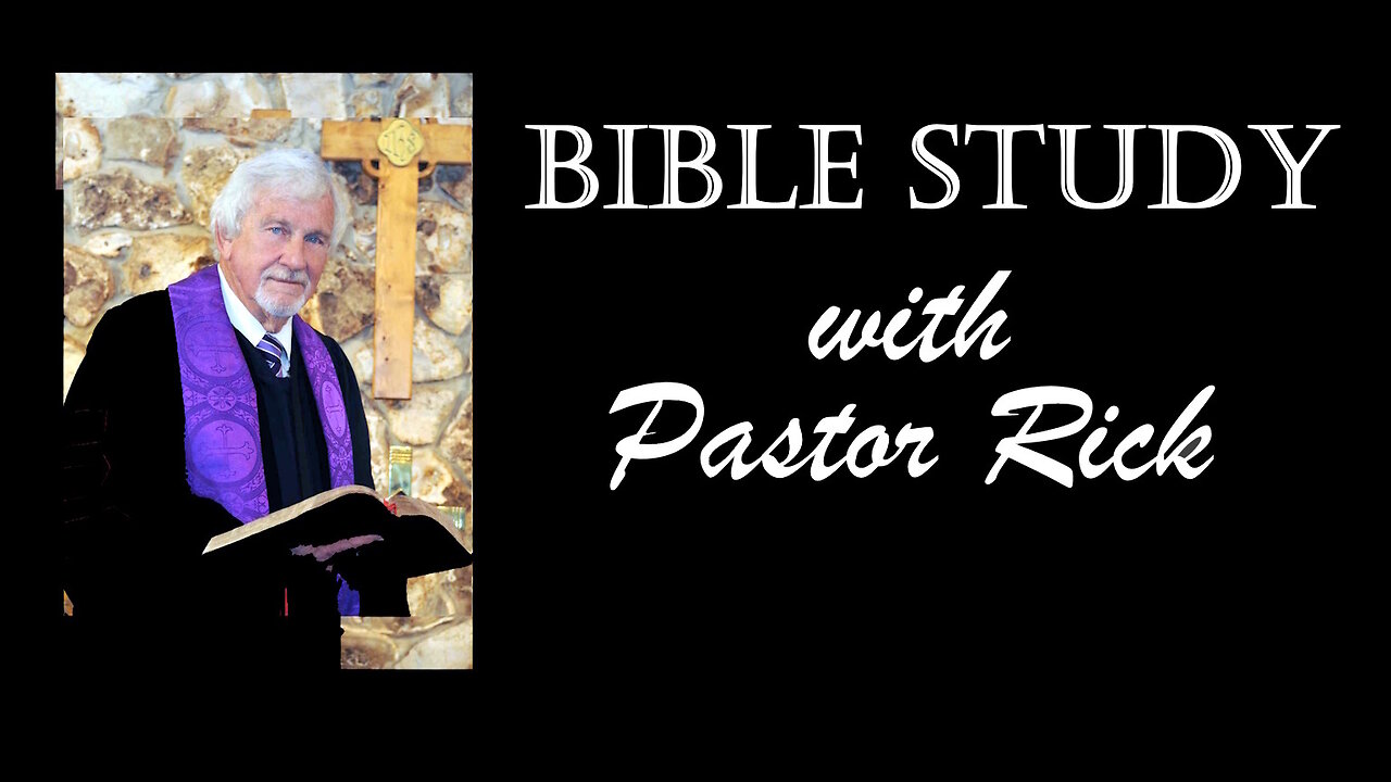 December 9, 2025 Bible Study with Pastor Rick.