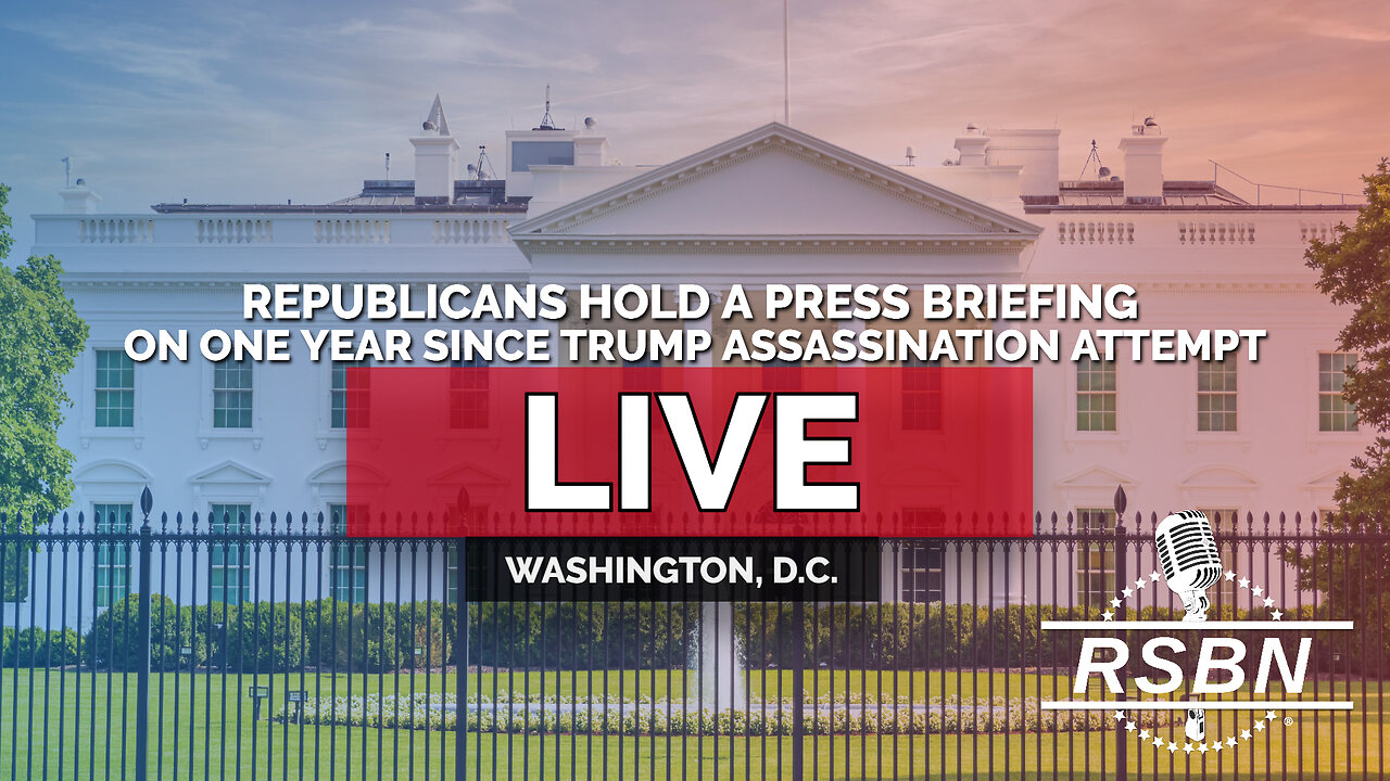 LIVE REPLAY: Republicans Hold a Press Briefing on One Year since Trump Assassination Attempt - 7/14/25