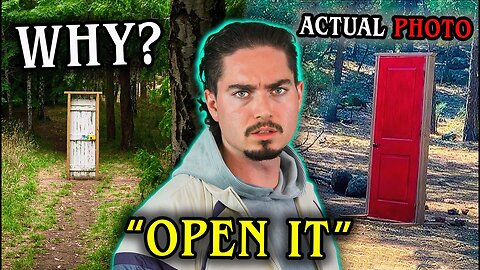 We Never Should Have Touched That Door in The Woods...( DISTURBING )