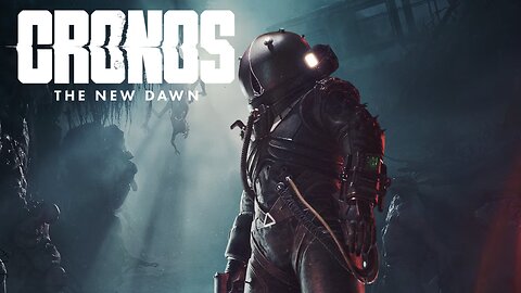 🔴LIVE - CRONOS THE NEW DAWN - Early access gameplay