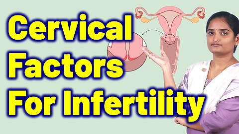 Infertility Problems Due To Uterus Cervix Complications | Treatment Cure Medicine | Gynaecology